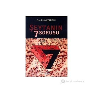 ŞEYTANIN 7 SORUSU - ARIF YILDIRIM