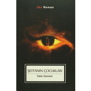 ŞEYTANIN ÇOCUKLARI - TEKIN DEMIREL