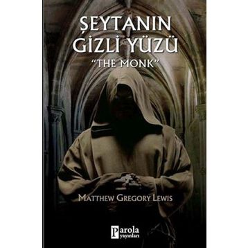 Şeytanın Gizli Yüzü - Matthew Gregory Lewis
