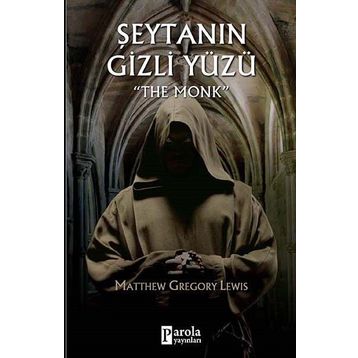 Şeytanın Gizli Yüzü - Matthew Gregory Lewis