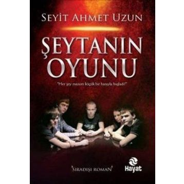 Şeytanın Oyunu - Seyit Ahmet Uzun
