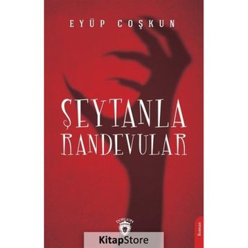 Şeytanla Randevular - Eyüp Coşkun