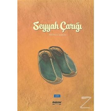 Seyyah Çarığı - Ahi Naci İşsever