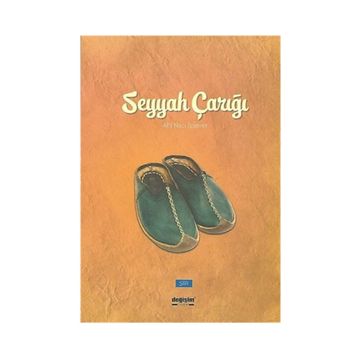 Seyyah Çarığı - Ahi Naci İşsever