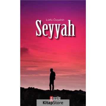 Seyyah - Lütfü Özşahin