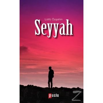 Seyyah - Lütfü Özşahin