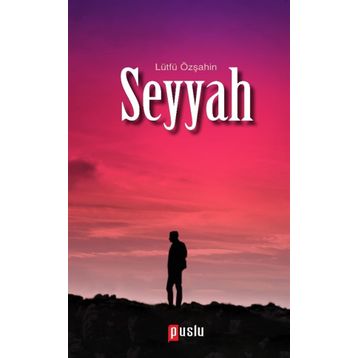 Seyyah - Lütfü Özşahin