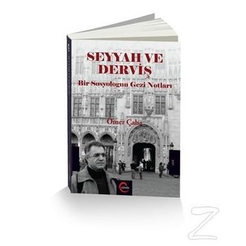 Seyyah ve Derviş - Ömer Çaha