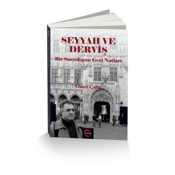Seyyah ve Derviş - Ömer Çaha