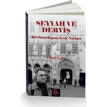 Seyyah ve Derviş - Ömer Çaha