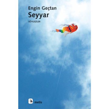 SEYYAR - ENGIN GENÇTAN