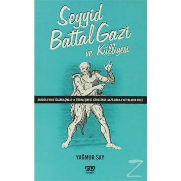SEYYID BATTAL GAZI VE KÜLLİYESİ - YAĞMUR SAY
