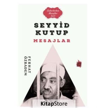 Seyyid Kutub Mesajlar - Ferhat Özbadem