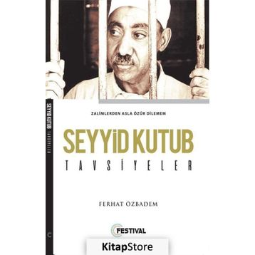 Seyyid Kutub Tavsiyeler - Ferhat Özbadem