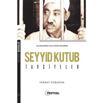 Seyyid Kutub Tavsiyeler - Ferhat Özbadem