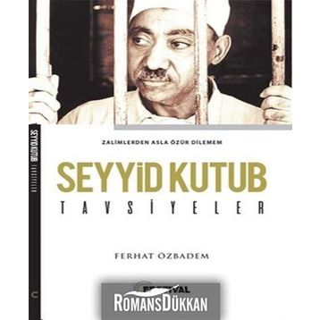 Seyyid Kutub Tavsiyeler - Ferhat Özbadem