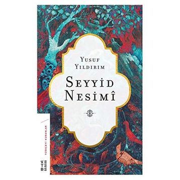 Seyyid Nesimi - Yusuf Yıldırım