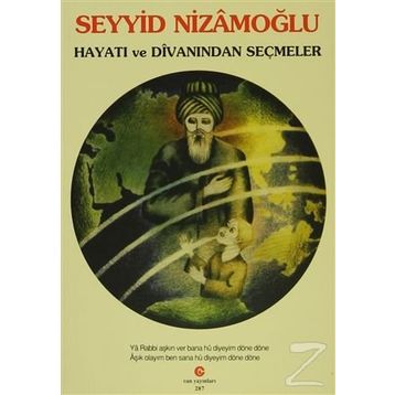 Seyyid Nizamoğlu Hayatı ve Divanı'ndan Seçmeler