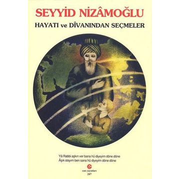 Seyyid Nizamoğlu Hayatı ve Divanı'ndan Seçmeler