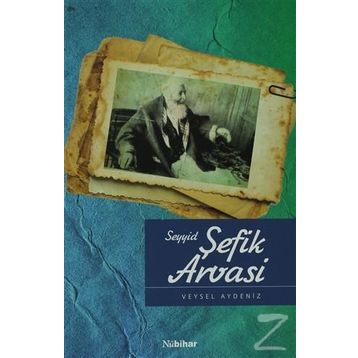 Seyyid Şefik Arvasi - Veysel Aydeniz