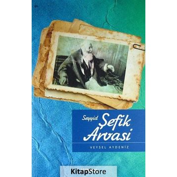 Seyyid Şefik Arvasi - Veysel Aydeniz