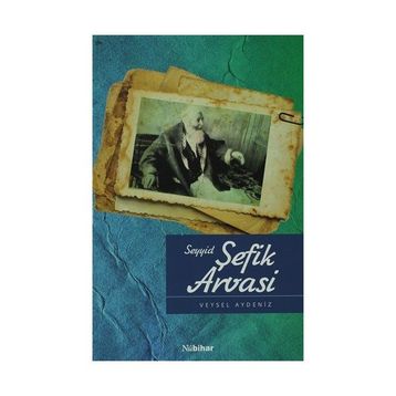 Seyyid Şefik Arvasi - Veysel Aydeniz