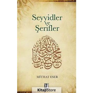 Seyyidler ve Şerifler - Mithat Eser