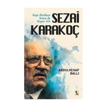 Sezai Karakoç - Abdulvahap Ballı