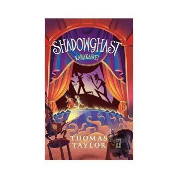 Shadowghast - Karakasvet - Thomas Taylor
