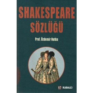 Shakespeare Sözlüğü - Aziz Çalışlar