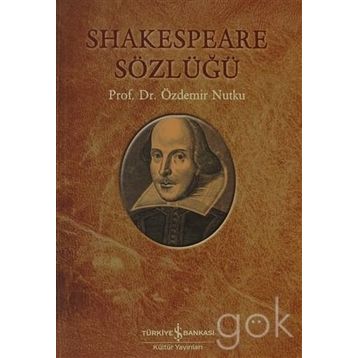 SHAKESPEARE SÖZLÜĞÜ - ÖZDEMIR NUTKU