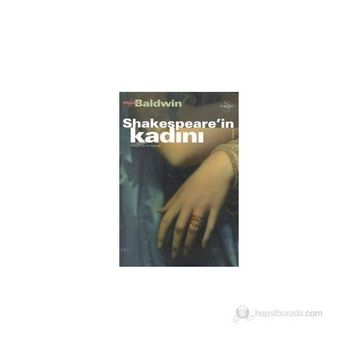 SHAKESPEARE`IN KADINI - MICHEAL BALDWIN
