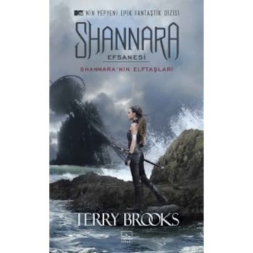 Shannara Efsanesi - Shannara’nın Elftaşları - Terry Brooks