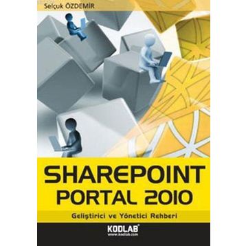 SHAREPOINT PORTAL 2010 - SELÇUK ÖZDEMİR