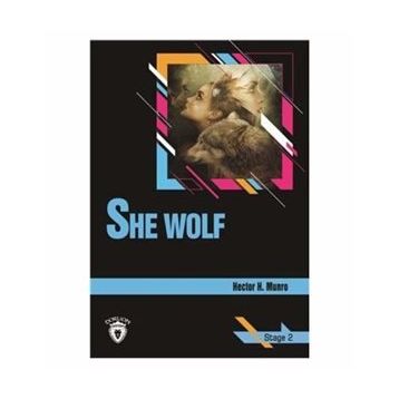 She Wolf - Stage 2 - Hector Hugh Munro