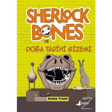 Sherlock Bones ve Doğa Tarihi Gizemi - Renee Treml - Bulut Yayınları