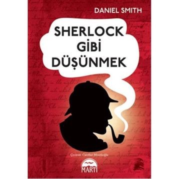SHERLOCK GIBI DÜŞÜNMEK - DANIEL SMITH