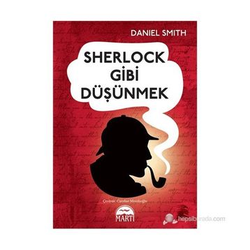 SHERLOCK GIBI DÜŞÜNMEK - DANIEL SMITH
