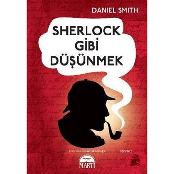 SHERLOCK GIBI DÜŞÜNMEK - DANIEL SMITH