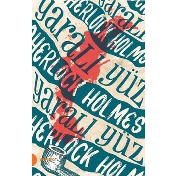 Sherlock Holmes 3 Yaralı Yüz - Sir Arthur Conan Doyle