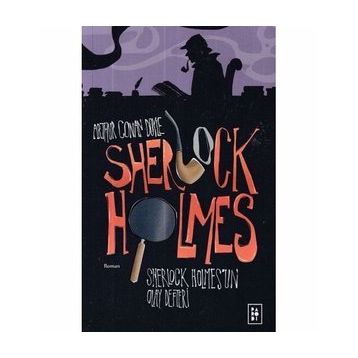 Sherlock Holmes 5 - Sherlock Holmes'un Olay Defteri - Arthur Conan Doyle