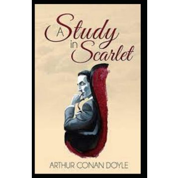 Sherlock Holmes - A Study in Scarlet - Sir Arthur Conan Doyle