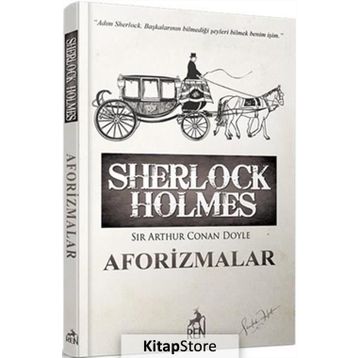 Sherlock Holmes Aforizmalar Sir Arthur Conan Doyle