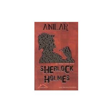 Sherlock Holmes - Anılar - s artur conan doyle
