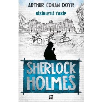 Sherlock Holmes - Bisikletli Takip - Arthur Conan Doyle