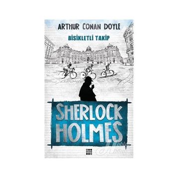 Sherlock Holmes - Bisikletli Takip - Arthur Conan Doyle