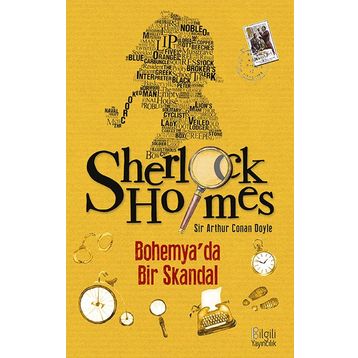 Sherlock Holmes Bohemyada Bir Skandal Arthur Conan Doyle Bilgili Yayınları