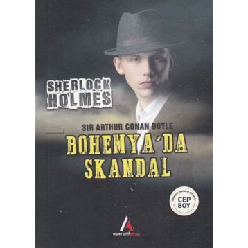 Sherlock Holmes Bohemya'da Skandal - Arthur Conan Doyle