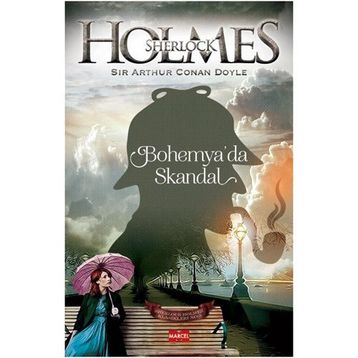 Sherlock Holmes Bohemya'da Skandal - Arthur Conan Doyle