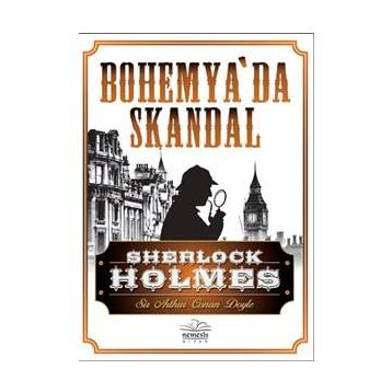 Sherlock Holmes - Bohemya’da Skandal - s artur conan doyle